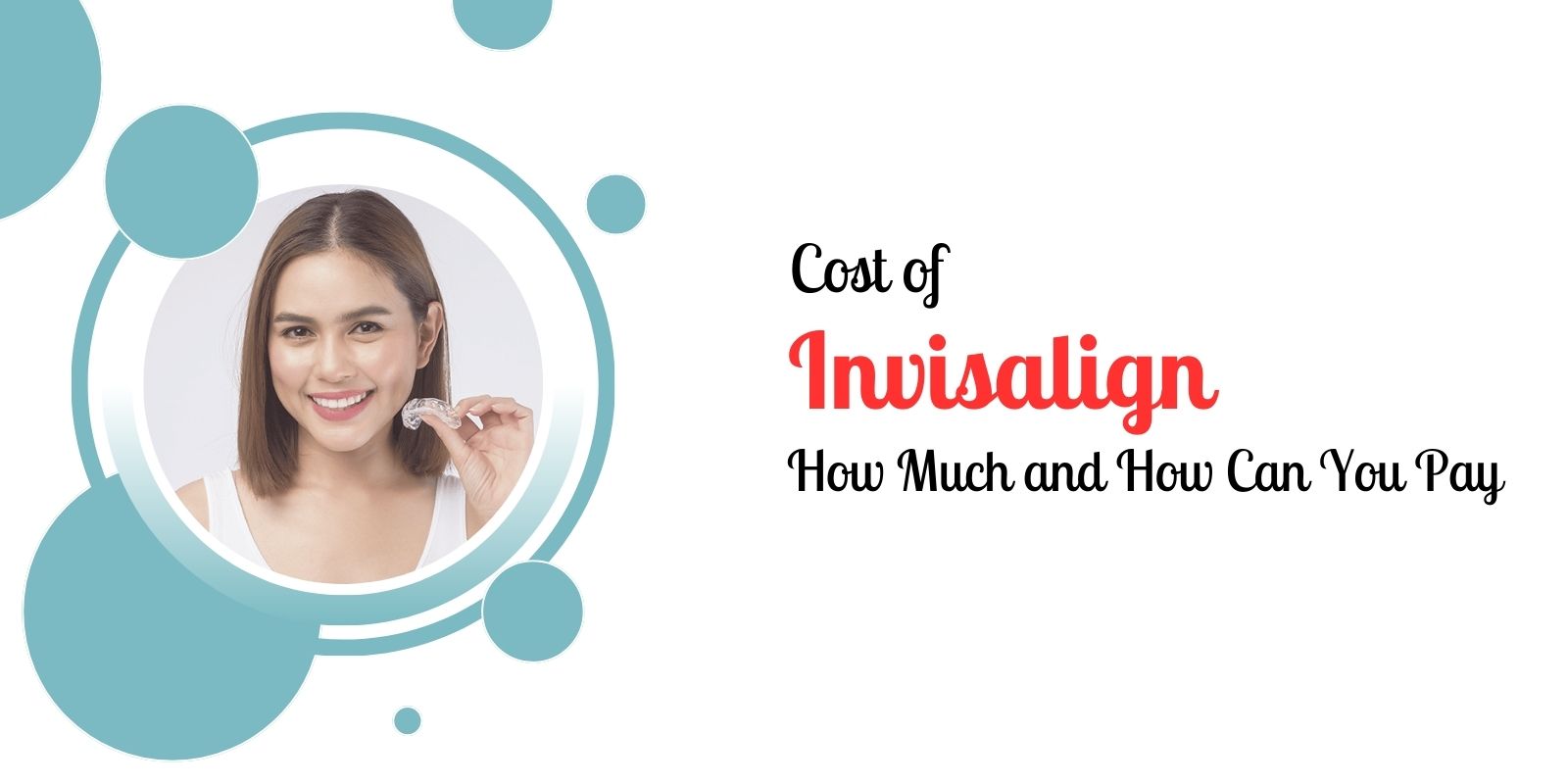 Cost of Invisalign